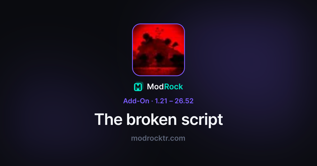 The broken script — ModRock